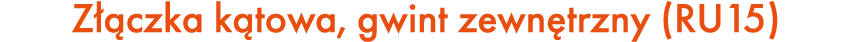 Z czka k towa, gwint zewn trzny (RU15)